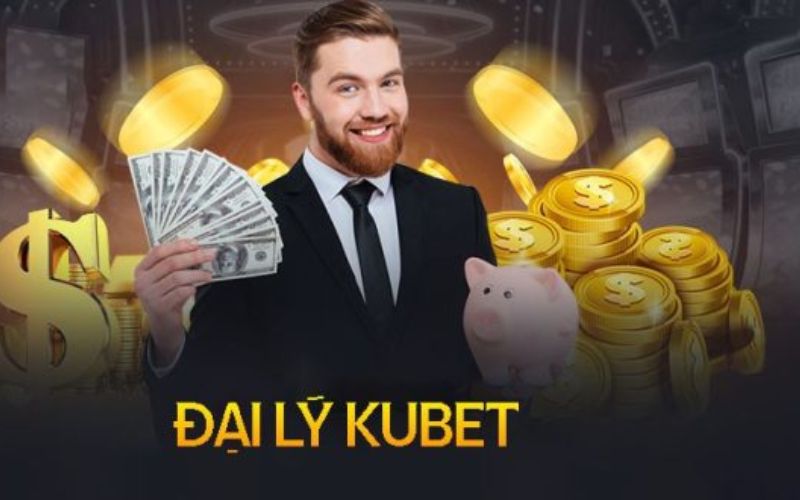 Lưu ý khi đăng ký đại lý nhà cái Kubet